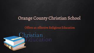 Top orange christian school - kingdom life academy