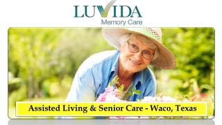 Assisted Living & Senior Care - Waco, Texas