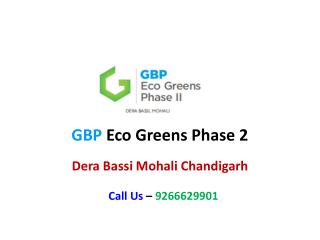 GBP Eco Greens Phase 2 – Flats in Dera Bassi Mohali Chandigarh