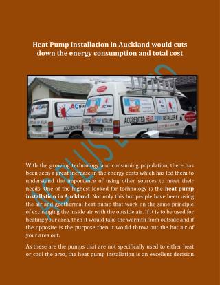 Heat Pump Installation in Auckland would cuts down the energy consumption and total cost