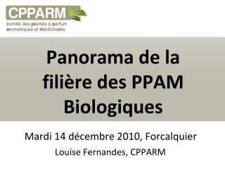 Panorama de la filière des PPAM Biologiques