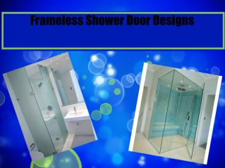 Frameless Shower Door Designs.