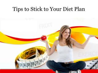 Tips to Stick to Your Diet Plan