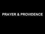 PRAYER PROVIDENCE