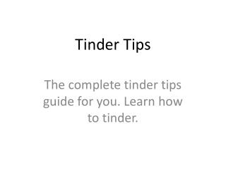 Best Tinder Tips For You