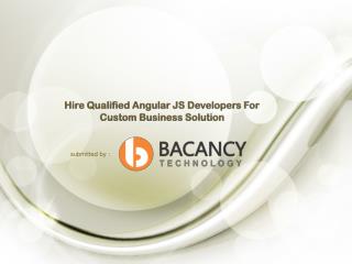 Hire Qualified Angular JS Developers For Custom Business Solution