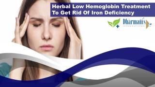 Herbal Low Hemoglobin Treatment To Get Rid Of Iron Deficiency