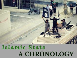 Islamic State: a chronology