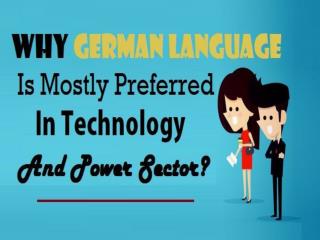 Why German Language Is Mostly Preferred In Technology And Power Sector?