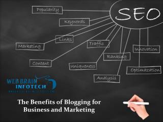 The Benefits of Blogging for Business and Marketing