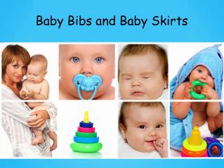 Baby Bibs and Baby Skirts