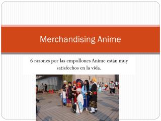 Merchandising Anime