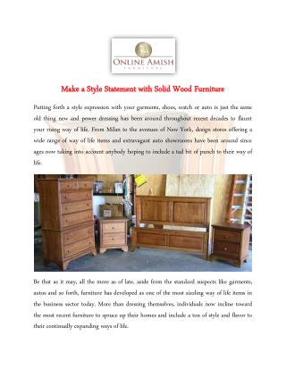 Make a Style Statement with Solid Wood Furniture