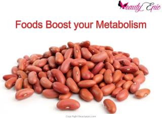 Best Foods That Helps To Boost Your Metabolism