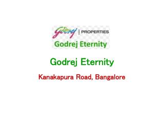 Godrej Eternity – Flats in Kanakapura Road Bangalore