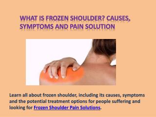Frozen Shoulder Pain Solution & It’s Causes