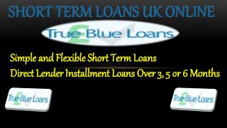 Short Term Loans UK Online