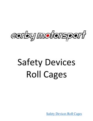 Safety Devices Roll Cages