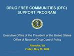 DRUG FREE COMMUNITIES DFC SUPPORT PROGRAM