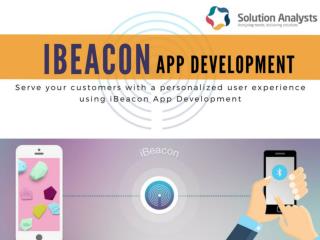 iBeacon App Development Services, iBeacon Solutions - Solution Analysts