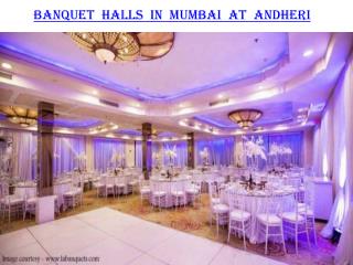 Banquet halls in Mumbai at Andheri