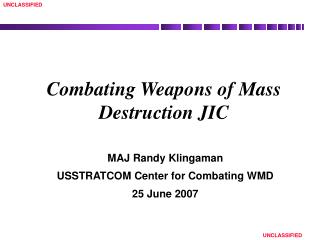 Combating Weapons of Mass Destruction JIC