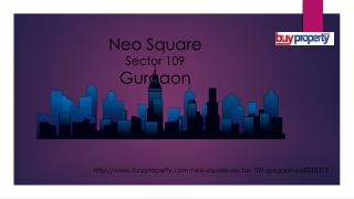 Neo Square in Sector 109, Gurgaon - BuyProperty