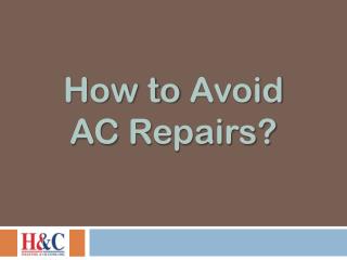 How to Avoid AC Repairs?