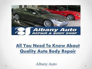 All You Need To Know About Quality Auto Body Repair