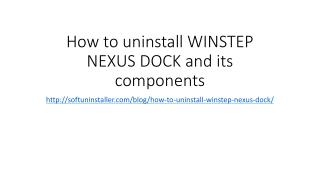 How to uninstall winstep nexus dock and its components