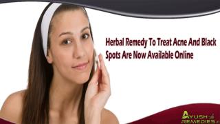 Herbal Remedy To Treat Acne And Black Spots Are Now Available Online