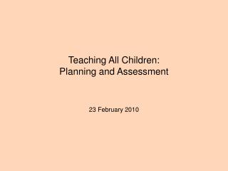 Teaching All Children: Planning and Assessment