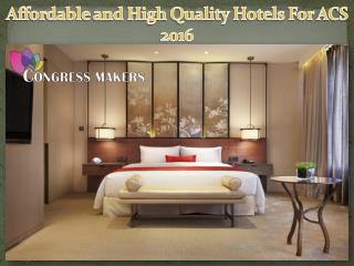 Online Book High Quality Hotels For ACS 2016 in Washington