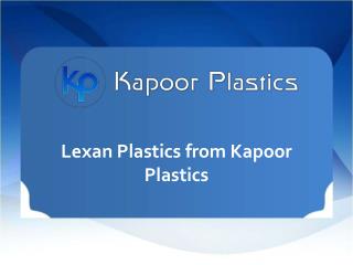 Lexan Plastics from KapoorPlastics