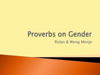 Proverbs on Gender