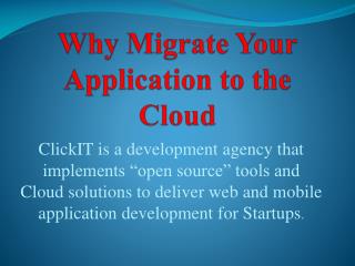 Why Migrate Your Application to the Cloud - ClickIT