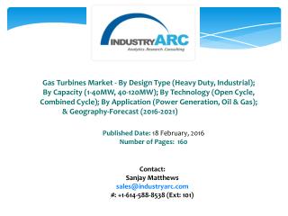 Gas Turbines Market: Asia Pacific to dominate with high utilization of turbine engine and high market shares through 202