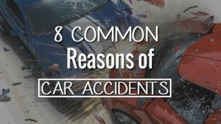 Top 8 Common Reason of Car Accidents