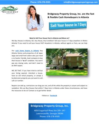 Bridgeway Property Group, Inc. are the fast & flexible Cash Homebuyers in Atlanta