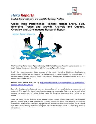 High Performance Pigment Market Share, Size, Emerging Trends and Analysis