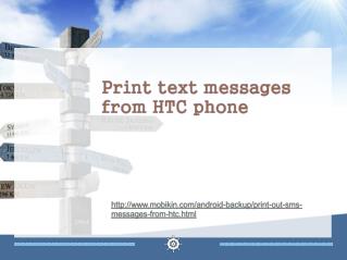 Print text messages from htc phone