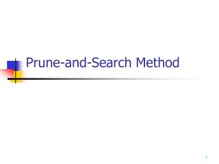 Prune-and-Search Method