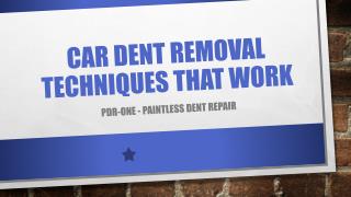 Car Dent Removal Techniques that Work