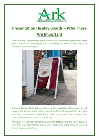 Presentation Display Boards – Why These Are Important