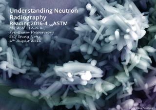 Understanding Neutron Radiography Reading 2016-V-ASTM-NRT Reading-1A.