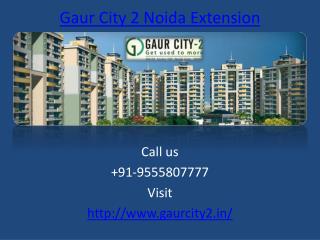 Gaur City 2 Glorious Project – Greater Noida West