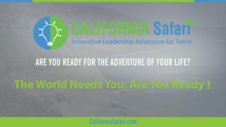 The World Needs You- Are You Ready? | Summer Training California | Learn Silicon Valley Innovation