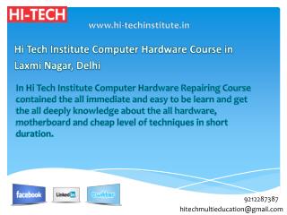 Hi Tech Institute Computer Hardware Course in Laxmi Nagar, Delhi