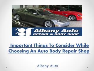 4 Important Things To Consider While Choosing An Auto Body Repair Shop