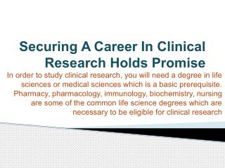 Securing A Career In Clinical Research Holds Promise